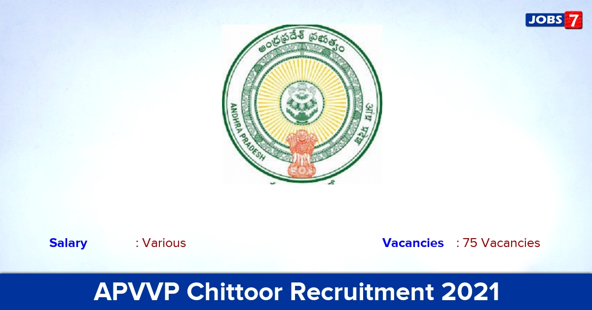 APVVP Chittoor Recruitment 2021 - Apply Offline for 75 Lab Technician Vacancies