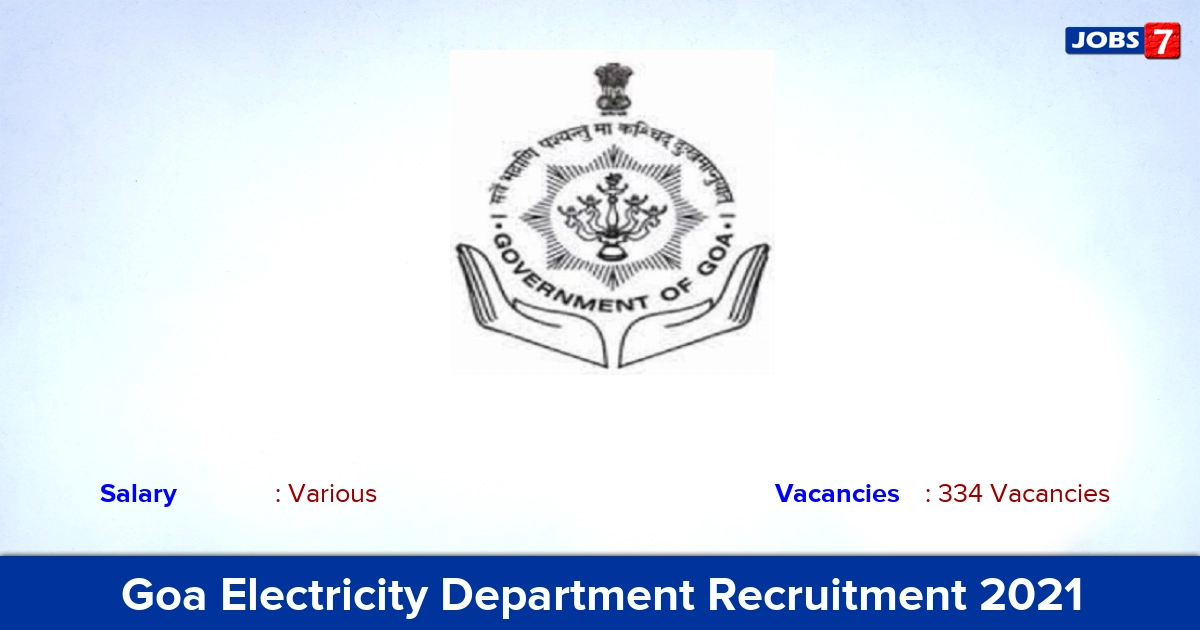 Goa Electricity Department Recruitment 2021 - Apply Online for 334 Wireman, ALM Vacancies