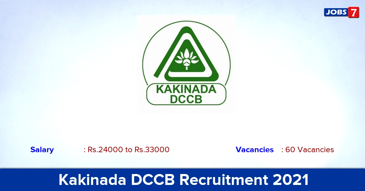 Kakinada DCCB Recruitment 2021 - Apply Online for 60 Clerk, Assistant Manager Vacancies (Last Date Extended)