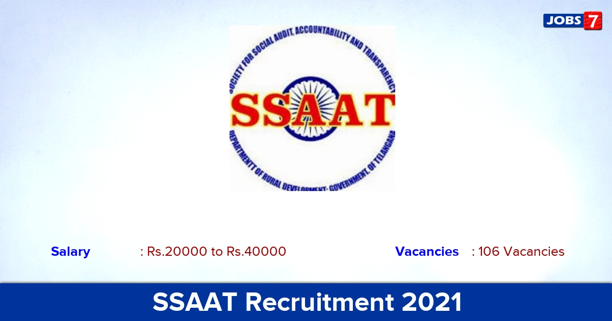 SSAAT Recruitment 2021 - Apply Online for 106 Social Development Specialist Vacancies