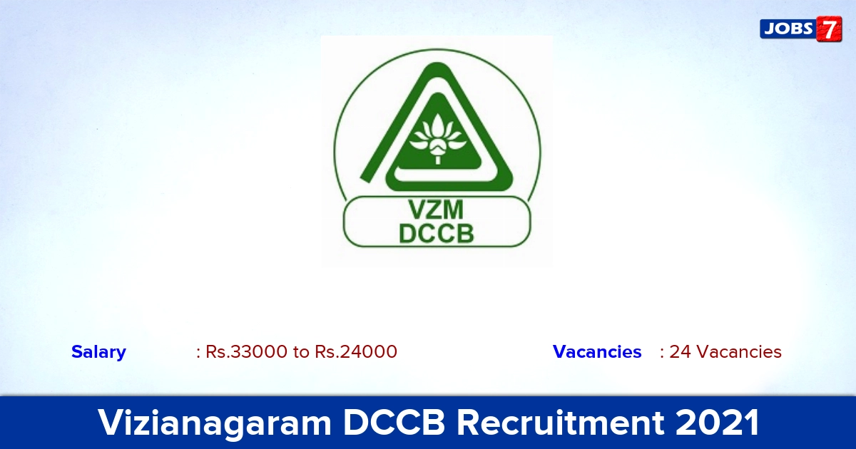 Vizianagaram DCCB Recruitment 2021 - Apply Online for 24 Assistant Manager, Staff Assistant vacancies (Last Date Extended)