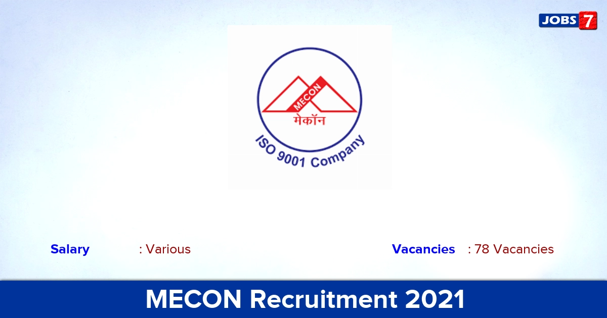 MECON Recruitment 2021 - Apply Online for 78 Senior Manager, Manager Vacancies