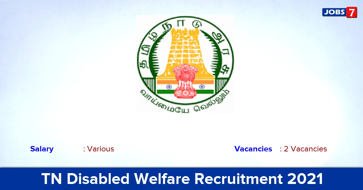 TN Disabled Welfare Recruitment 2021 - Apply Offline for Office Assistant  Jobs