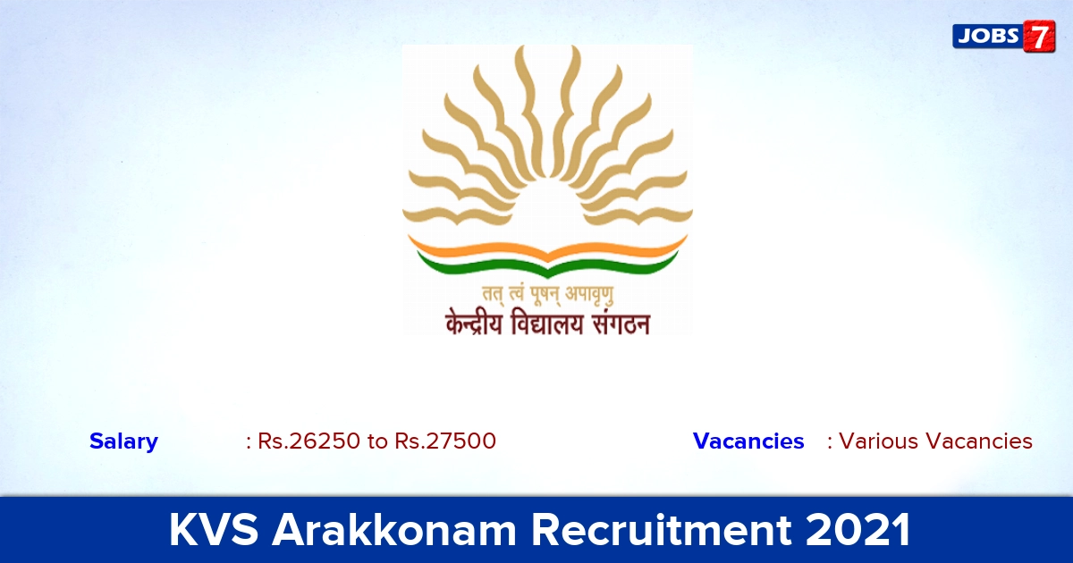 KVS Arakkonam Recruitment 2021 - Apply Offline for PGT, TGT Posts