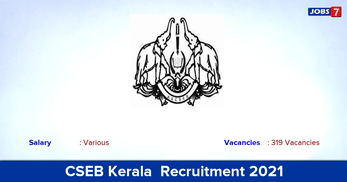 CSEB Kerala  Recruitment 2021 - Apply Offline for 319 DEO, Junior Clerk, Typist Vacancies