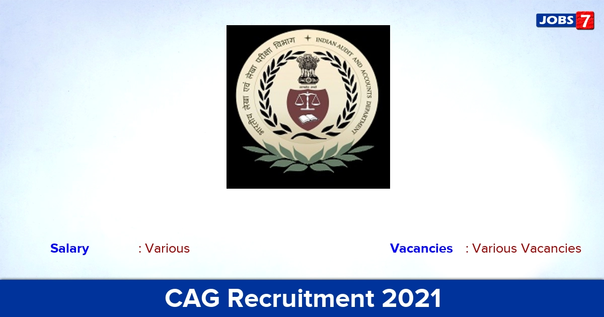 CAG Recruitment 2021 - Apply Offline for Assistant Secretary Vacancies