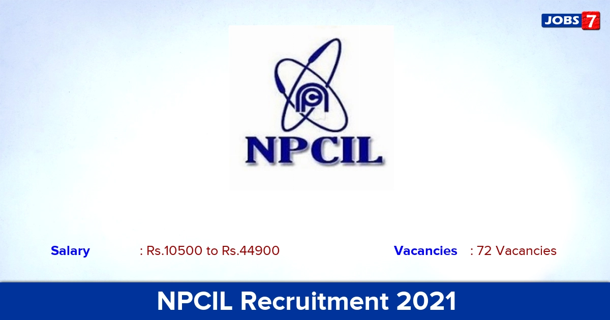 NPCIL Recruitment 2021 - Apply Online for 72 Steno, Nurse Vacancies