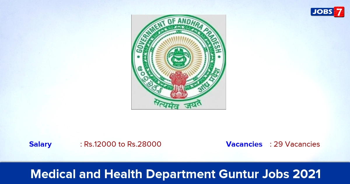 Medical and Health Department Guntur Recruitment 2021 - Apply for 29 DEO, Lab Technician Vacancies
