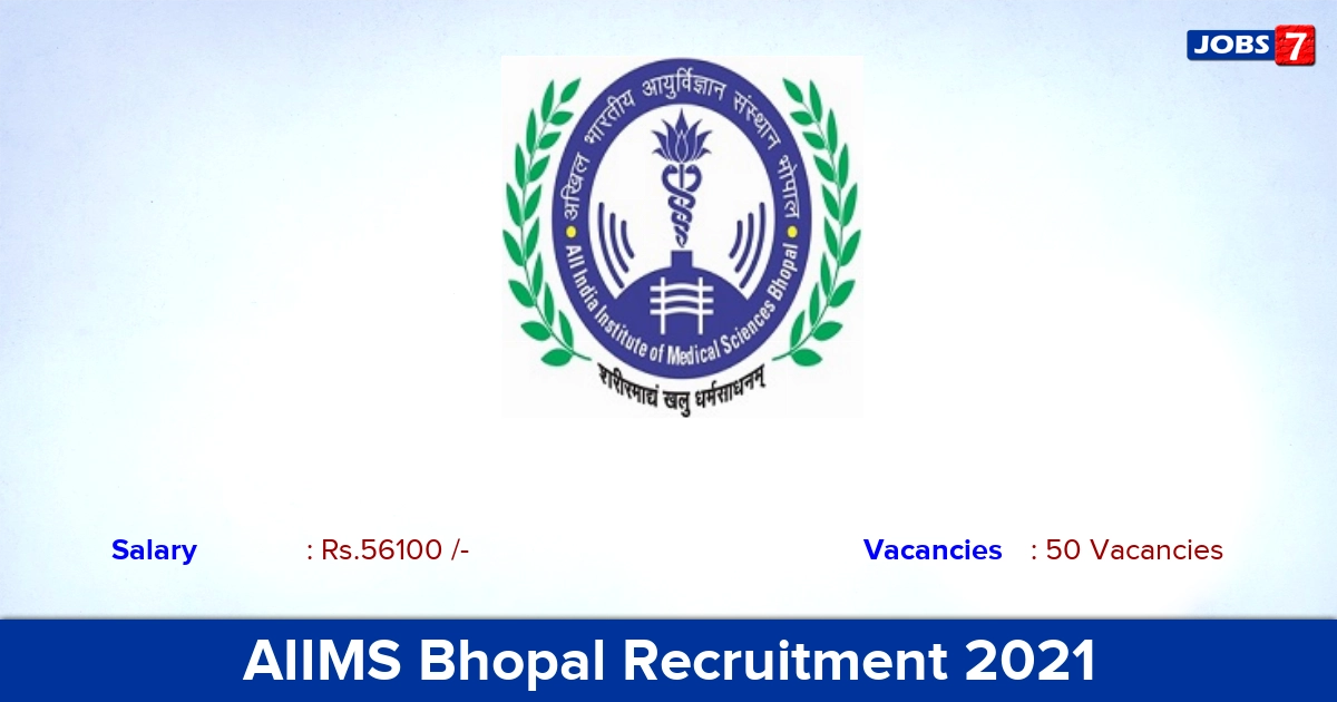 AIIMS Bhopal Recruitment 2021 - Direct Interview for 50 Junior Resident Vacancies