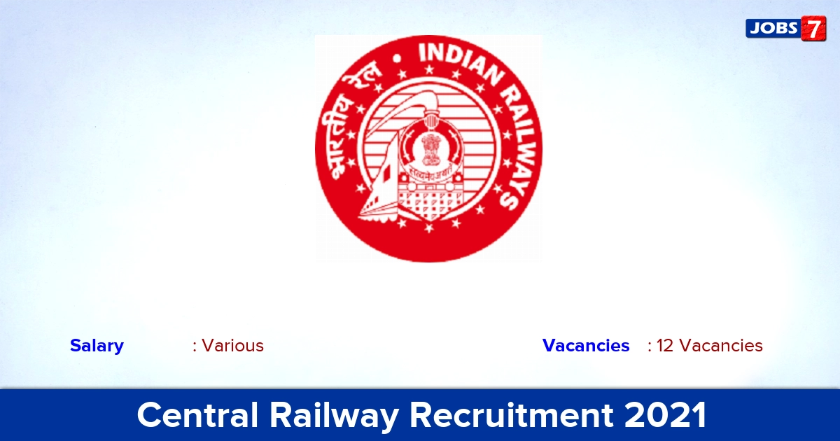 Central Railway Recruitment 2021 - Apply Online for 12 Guides Quota Vacancies