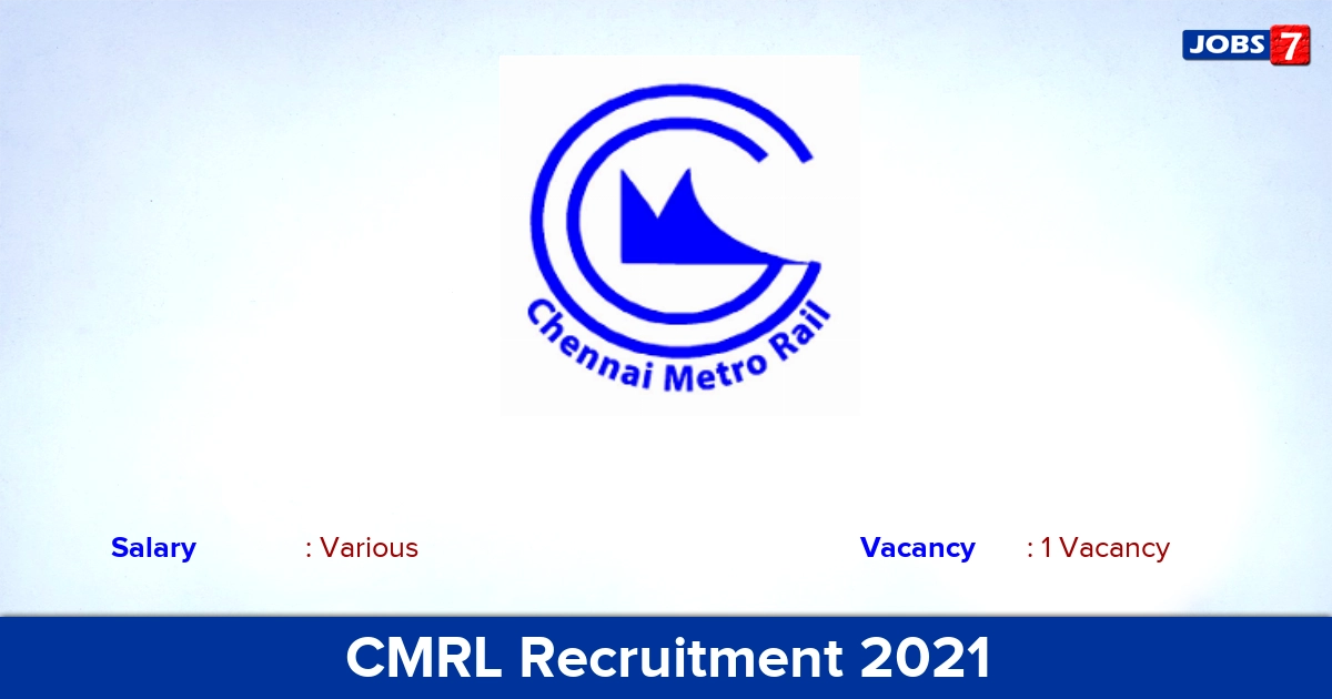 CMRL Recruitment 2021 - Apply for GM Jobs CMRL Recruitment 2021 - Apply for GM Jobs