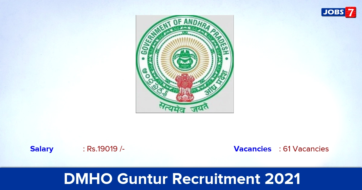 DMHO Guntur Recruitment 2021 - Apply Offline for 61 Pharmacist Vacancies