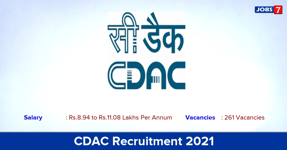 CDAC Recruitment 2021 - Apply Online for 261 Project Engineer Vacancies