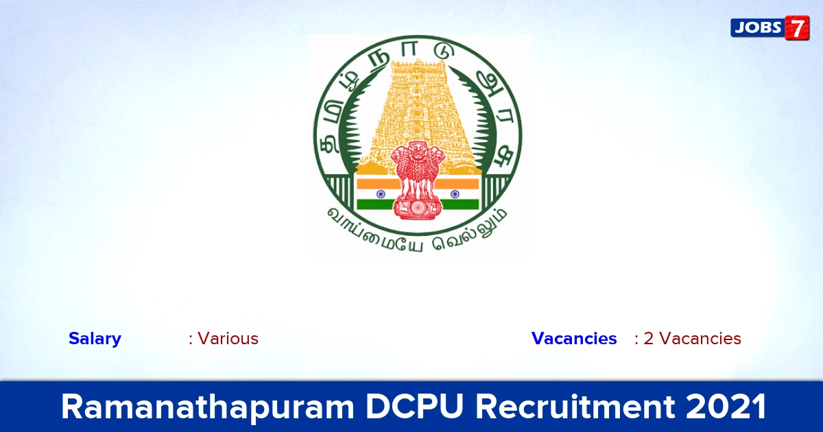 Ramanathapuram DCPU Recruitment 2021 - Apply Offline for Social Worker Jobs