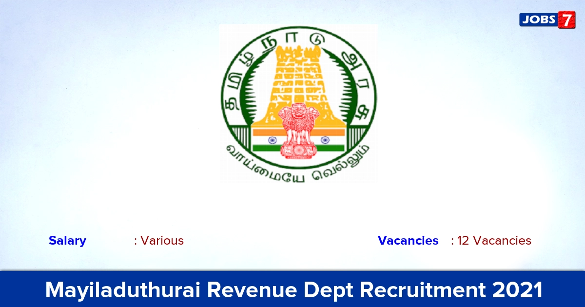 Mayiladuthurai Revenue Dept Recruitment 2021 - Apply for 12 Office Assistant Vacancies