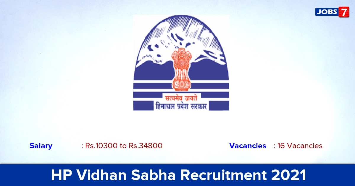 HP Vidhan Sabha Recruitment 2021 - Apply Online for 16 Clerk, Driver Vacancies