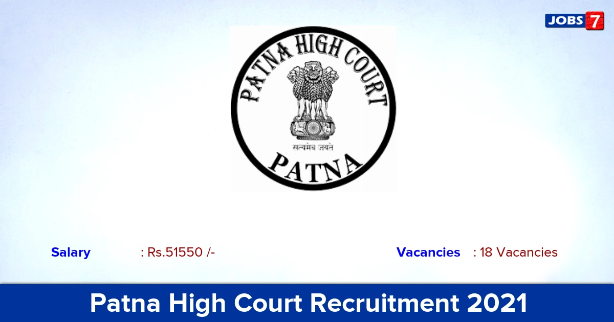 Patna High Court Recruitment 2021 - Apply Online for 18 District Judge Vacancies