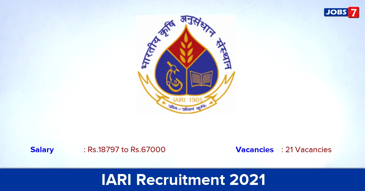 IARI Recruitment 2021 - Apply Offline for 21 YP, Research Associate Vacancies