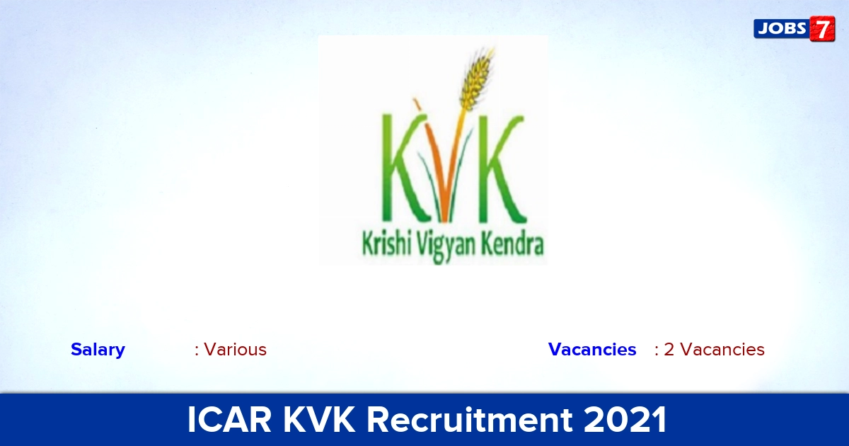 ICAR KVK Recruitment 2021 - Apply Offline for Staff, Assistant Jobs