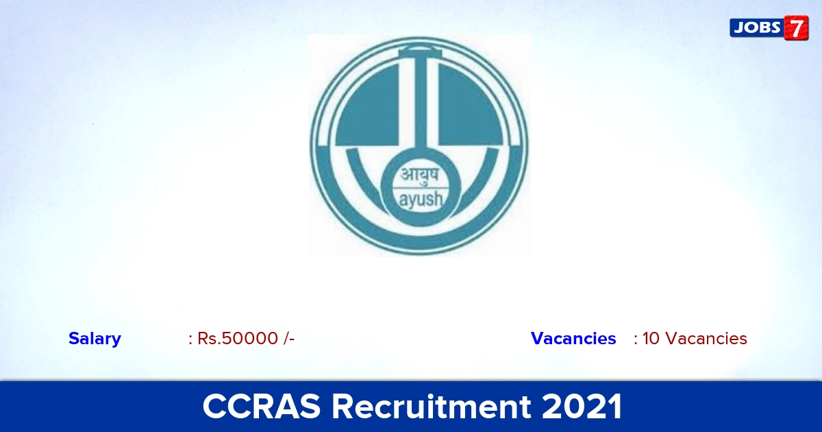 CCRAS Recruitment 2021 - Apply Online for 10 Post Doctoral Fellow Vacancies