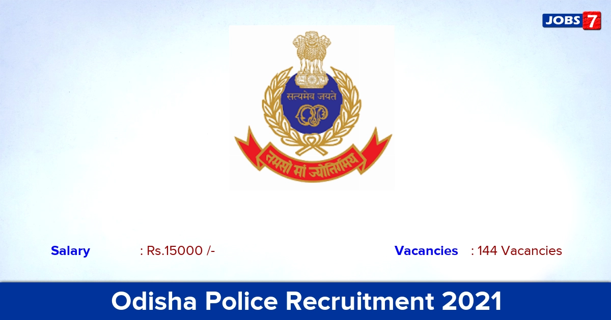 Odisha Police Recruitment 2021 - Apply Online for 144 ASI Vacancies