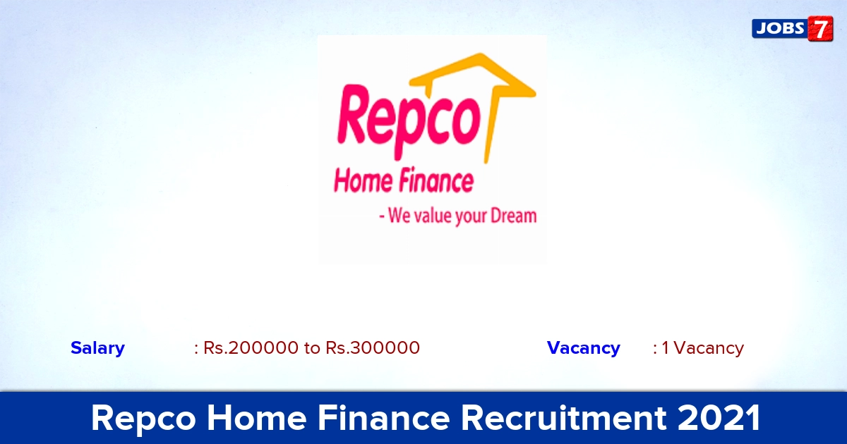 Repco Home Finance Recruitment 2021 - Apply Offline for Managing Director Jobs