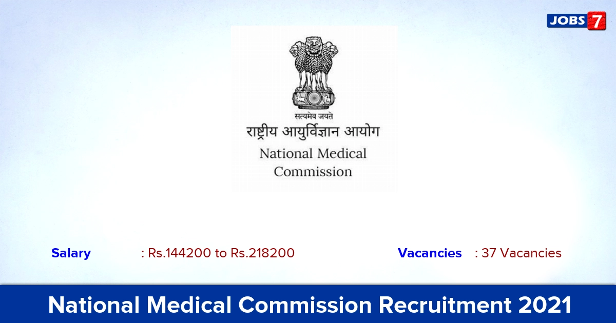 National Medical Commission Recruitment 2021 - Apply for 37 Advisor, Hindi Typist Vacancies
