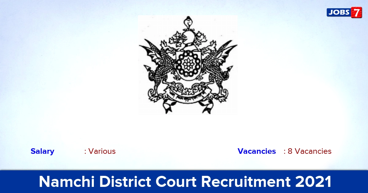 Namchi District Court Recruitment 2021 - Apply Offline for Stenographer Jobs