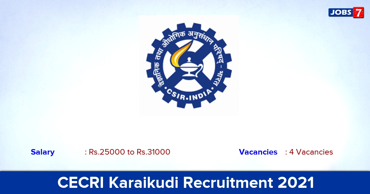 CECRI Karaikudi Recruitment 2021 - Direct Interview for JRF, Project Associate Jobs