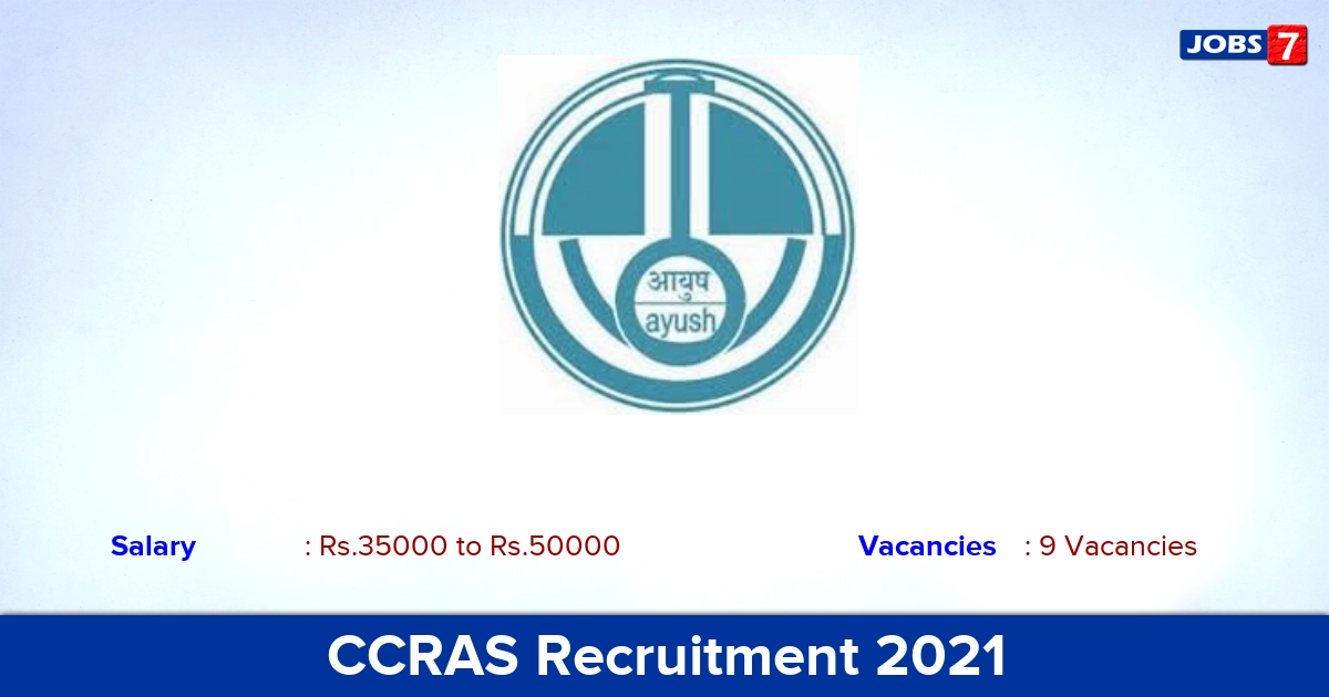CCRAS Recruitment 2021 - Direct Interview for SRF, Consultant Jobs