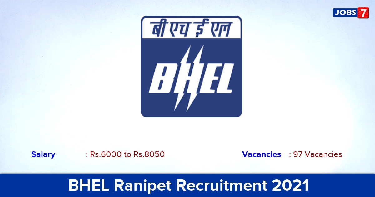 BHEL Ranipet Recruitment 2021 - Apply Online for 97 Fitter Vacancies