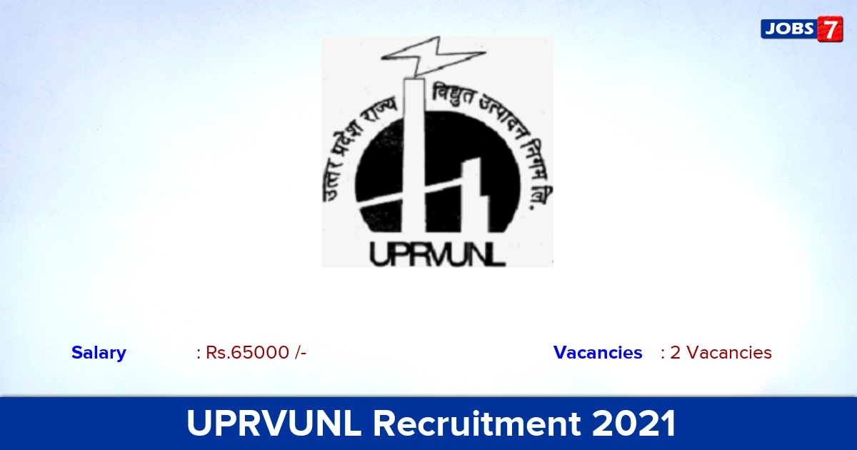 UPRVUNL Recruitment 2021 - Apply Offline for Engineer, Geologist Jobs