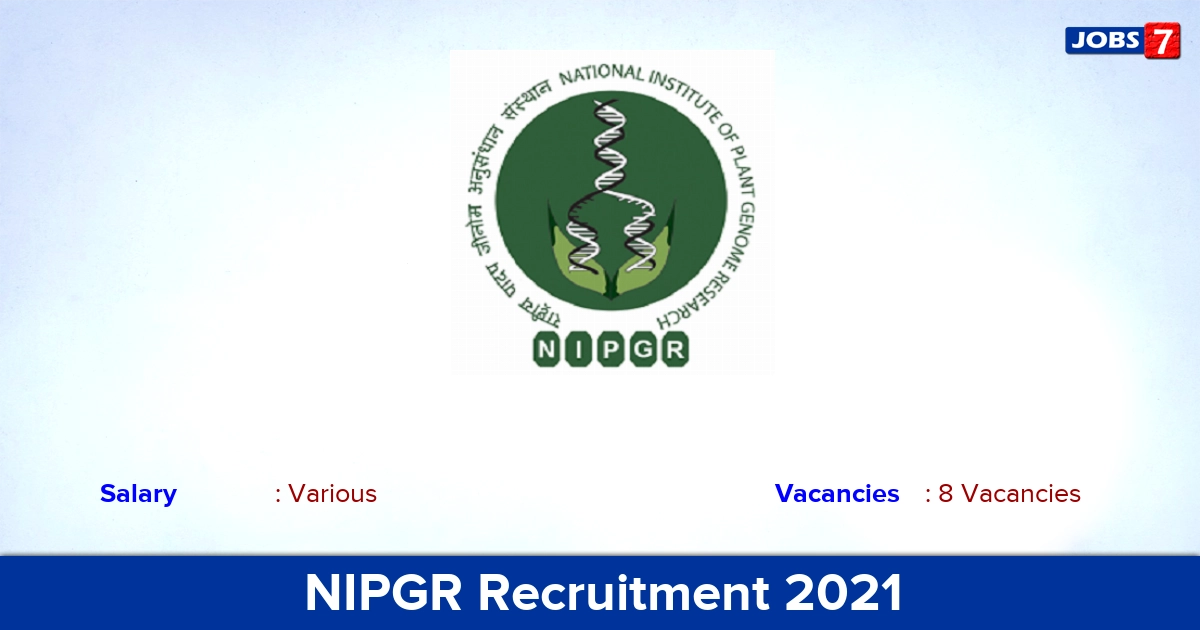 NIPGR Recruitment 2021 - Apply Online for JRF, SRF Jobs