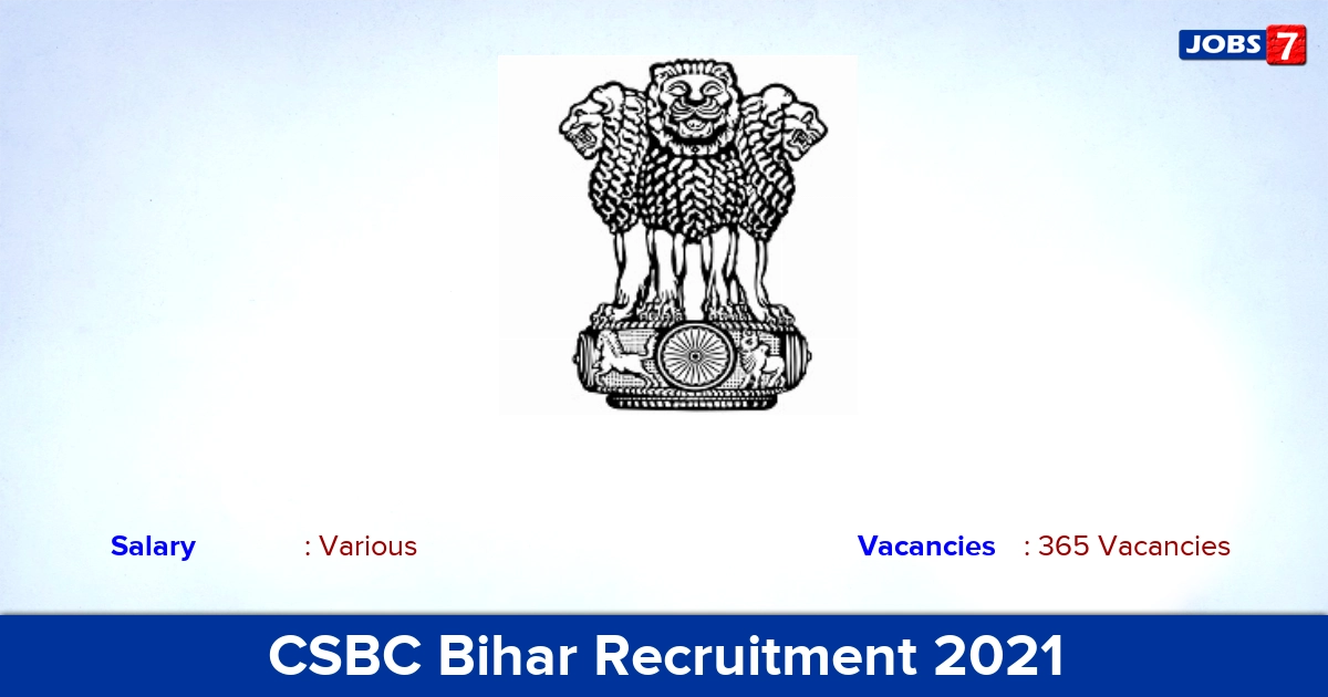 CSBC Bihar Recruitment 2021 - Apply for 365 Prohibition Constable Vacancies