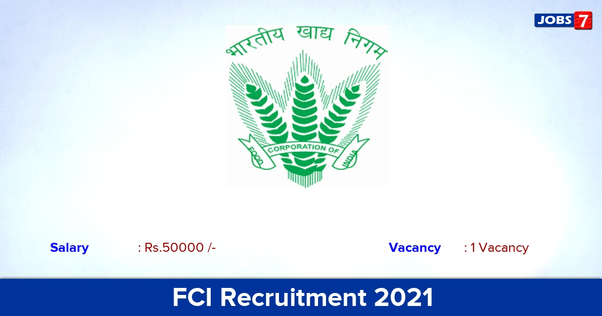 FCI Recruitment 2021 - Apply Offline for Advisor Jobs