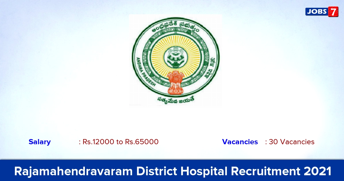 Rajamahendravaram District Hospital Recruitment 2021 - Apply 30 DEO, Lab Technician Vacancies