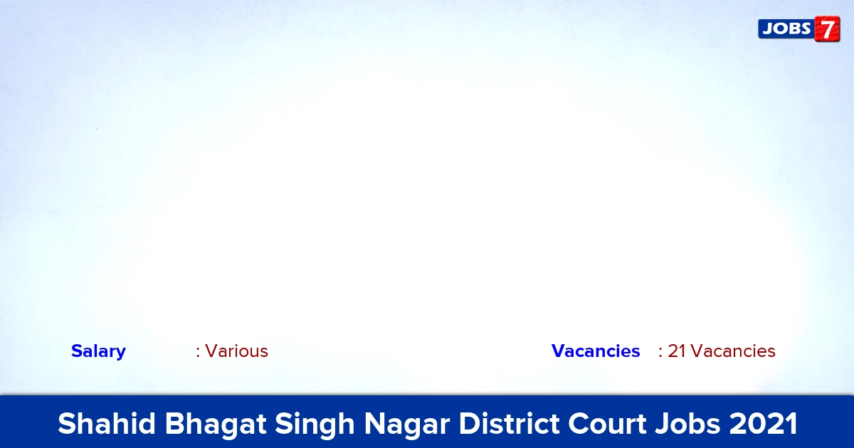 Shahid Bhagat Singh Nagar District Court Recruitment 2021 - Apply for 21 Clerk Vacancies