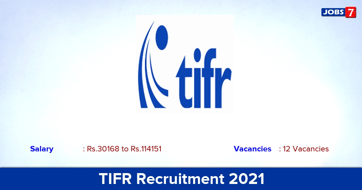 TIFR Recruitment 2021 - Apply Online for 12 Clerk, JE Vacancies