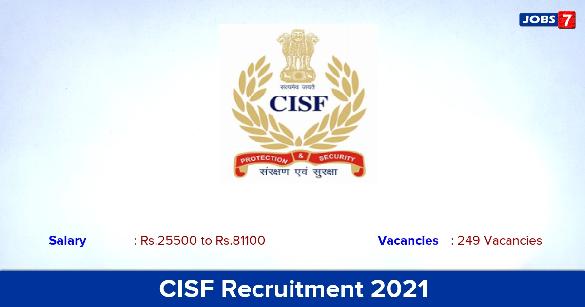 CISF Recruitment 2021 - Apply Online for 249 Head Constable Vacancies