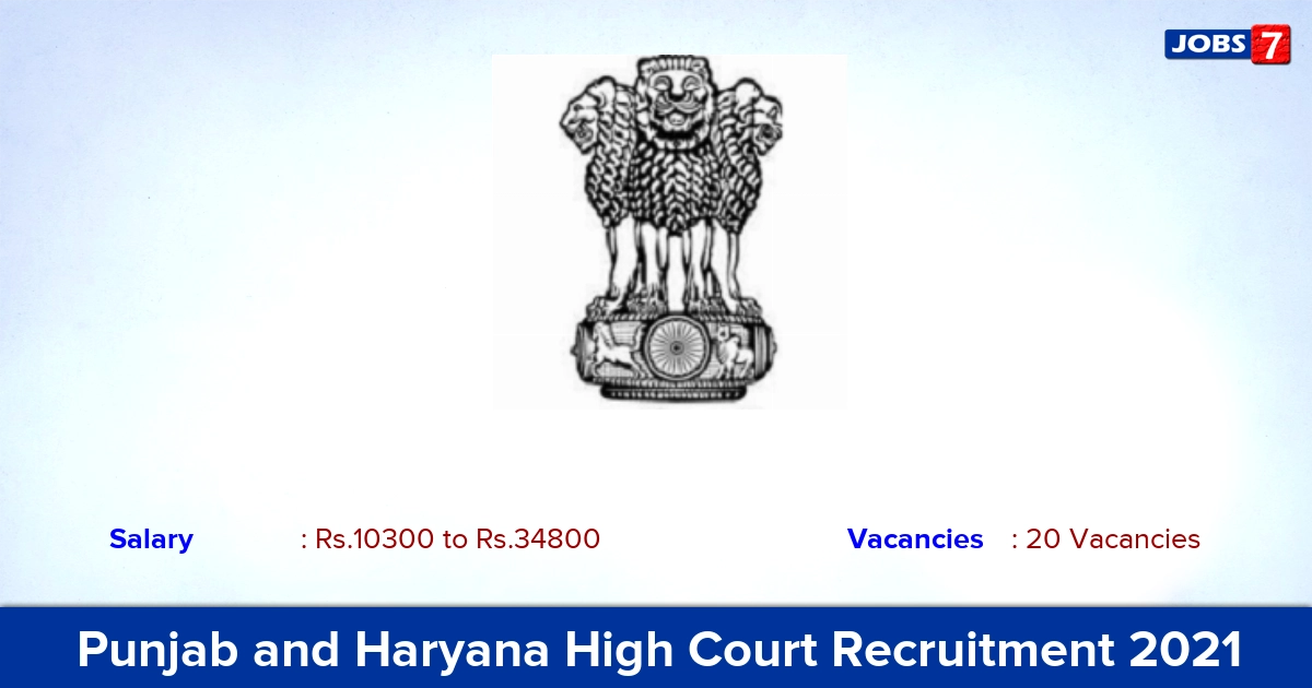 Punjab and Haryana High Court Recruitment 2021 - Apply for 20 Steno Typist Vacancies