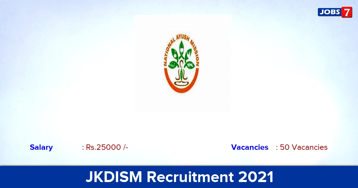 JKDISM Recruitment 2021 - Apply Offline for 50 Medical Officer Vacancies