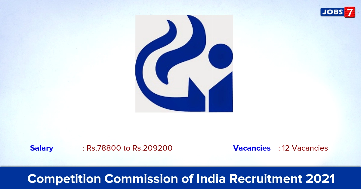 Competition Commission of India Recruitment 2021 - Apply 12 Deputy Director General Vacancies