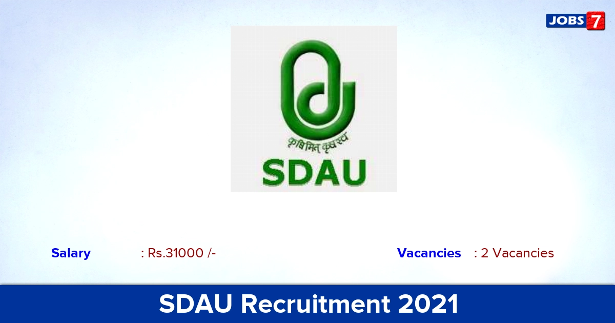 SDAU Recruitment 2021 - Direct Interview for JRF Jobs