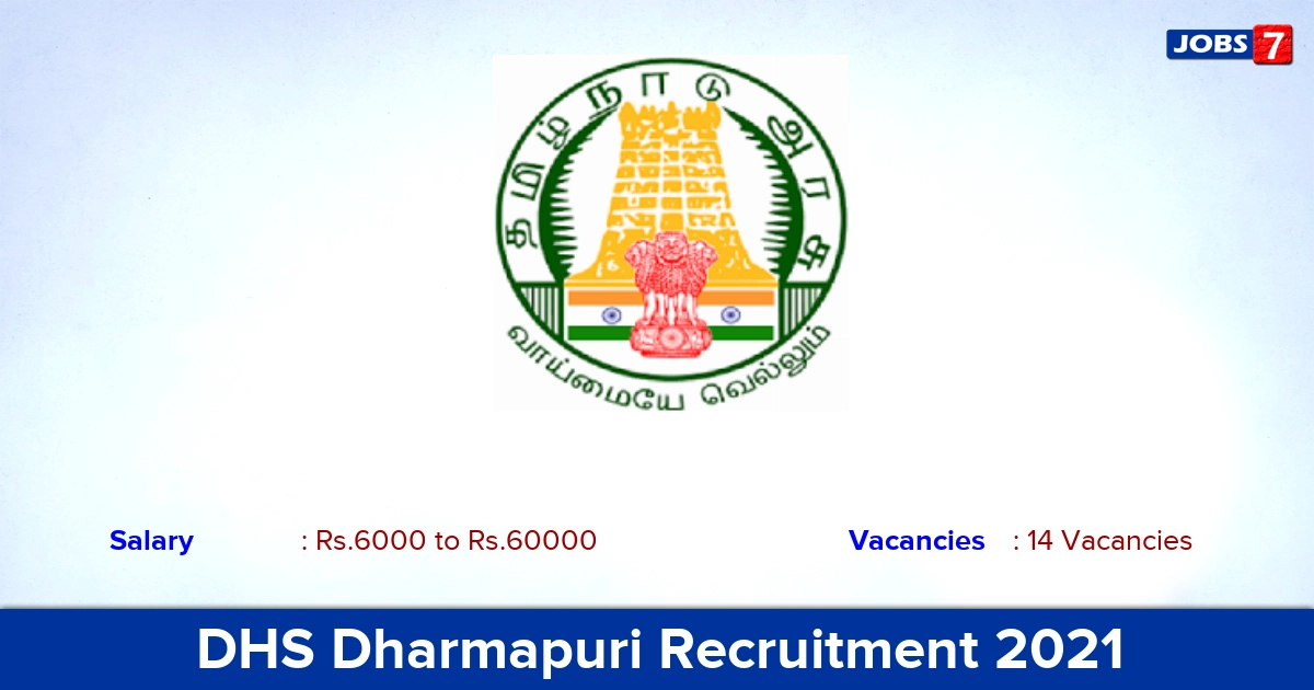 DHS Dharmapuri Recruitment 2021 - Apply Offline for 14 Manager, Lab Technician Vacancies