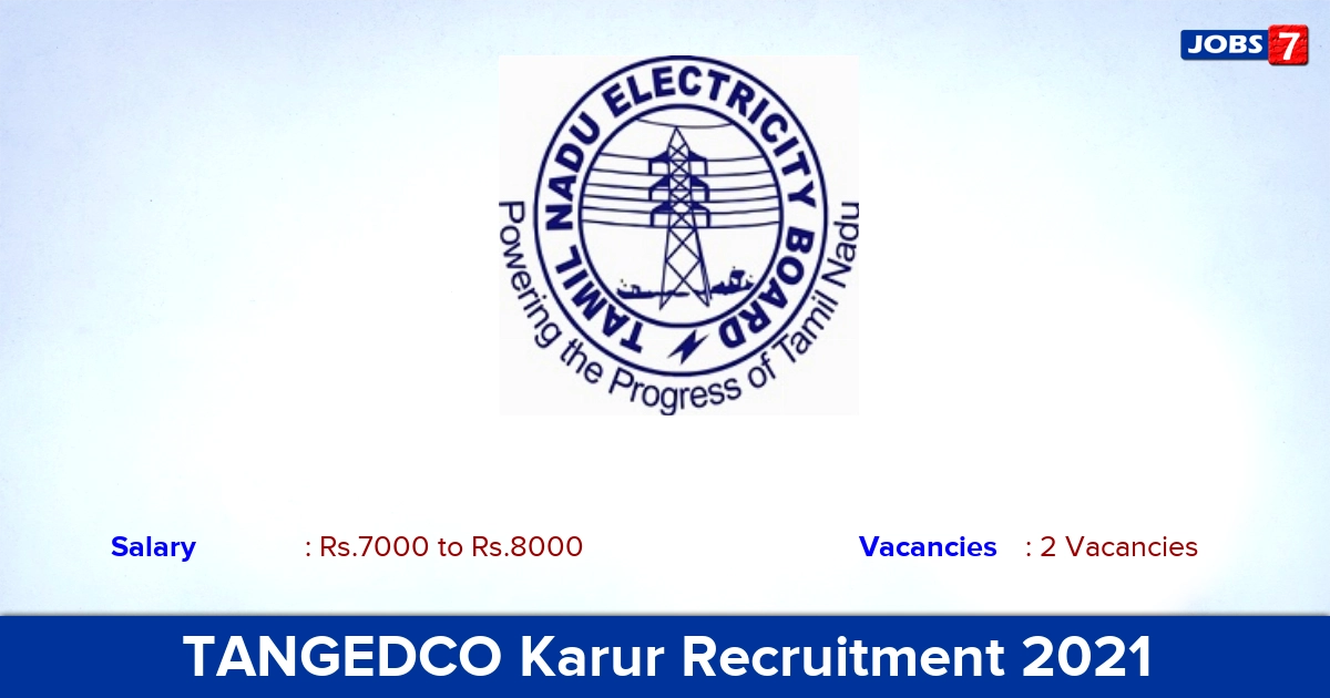 TANGEDCO Karur Recruitment 2021 - Apply Online for Instrument Mechanic Jobs