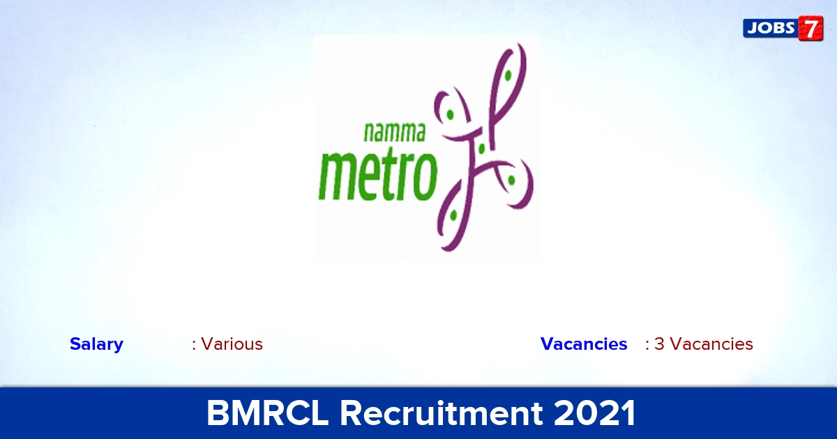 BMRCL Recruitment 2021 - Apply Offline for Chief Engineer Jobs