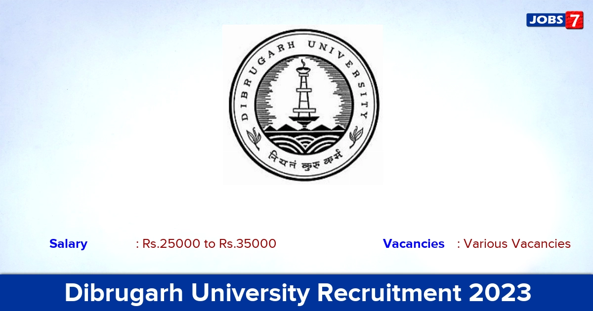Dibrugarh University Recruitment 2023 - Apply Online for Project Associate Vacancies