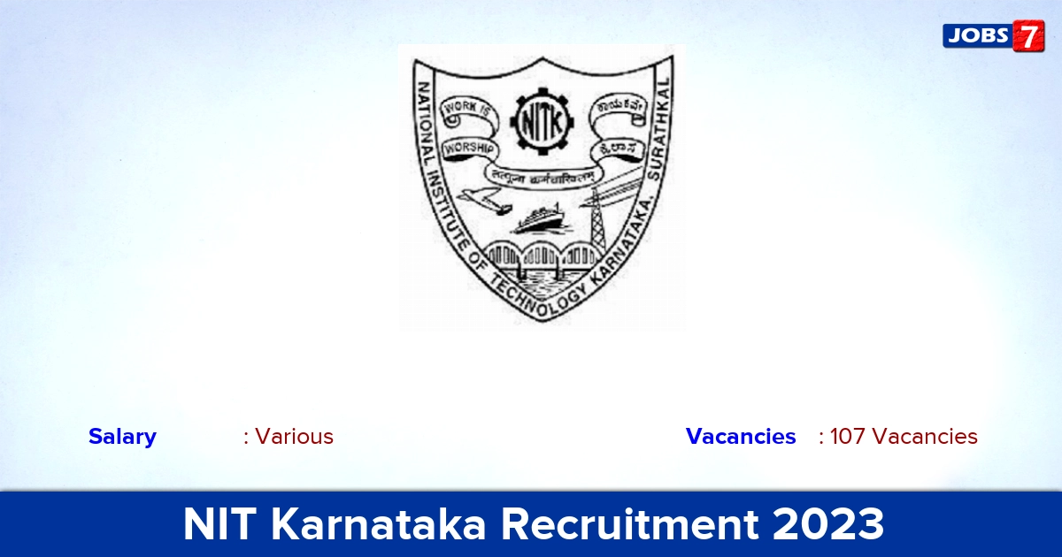 NIT Karnataka Recruitment 2023 - Apply Online for 107 Professor Vacancies