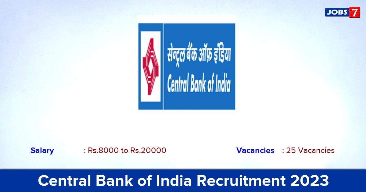 Central Bank of India Recruitment 2023 - Apply Offline for 25 Faculty, Office Assistant Vacancies