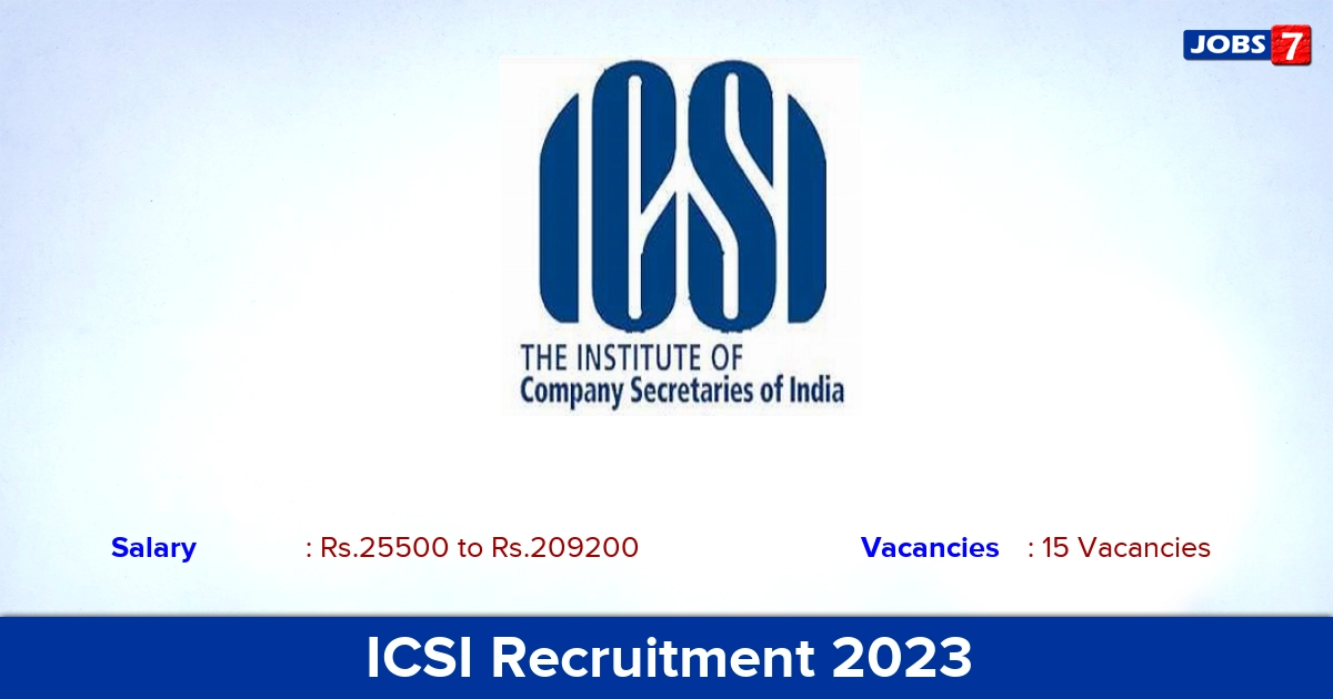 ICSI Recruitment 2023 - Apply Online for 15 Executive, Junior Programmer Vacancies